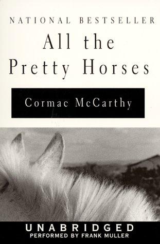 Cormac McCarthy: All The Pretty Horses (2000, HarperAudio)