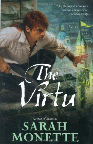Sarah Monette: The Virtu (2006, Ace Hardcover)