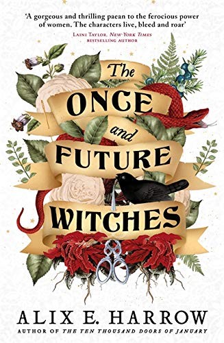 Once and Future Witches (2021, Little, Brown Book Group Limited)