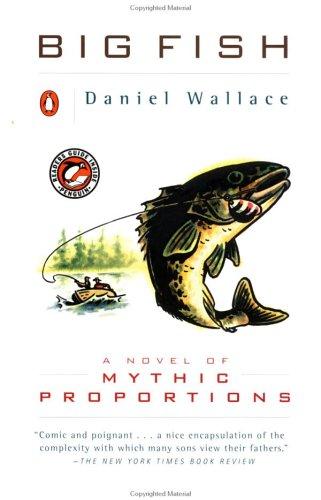 Daniel Wallace, Wallace, Daniel: Big Fish (1999, Penguin (Non-Classics))