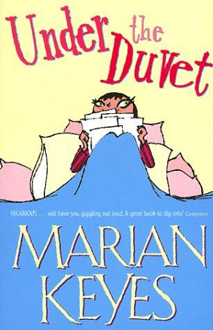 Marian Keyes: Under the Duvet (2004, Penguin Books Ltd)