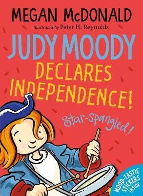 Megan McDonald, Peter H. Reynolds, Megan Mc Donald: Judy Moody Declares Independence (Paperback, 2005, Walker Books)