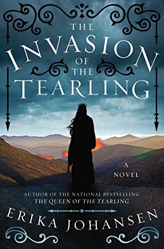 Erika Johansen: The Invasion of the Tearling (Paperback, 2015, Harper)