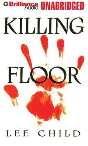 Lee Child: Killing Floor (Jack Reacher) (AudiobookFormat, 2007, Brilliance Audio on CD Unabridged)