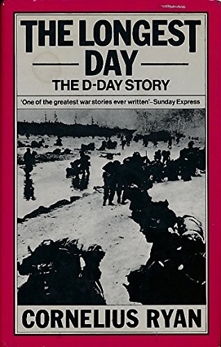 Cornelius Ryan: The longest day (Hardcover, 1994, New Orchard)