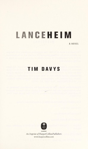 Tim Davys: Lanceheim (2010, Harper)