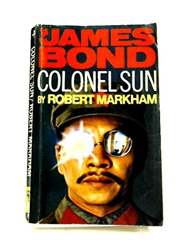 Robert. Markham: COLONEL SUN (Paperback, 1970, Pan, Pan Books)