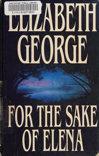 Elizabeth George: For the sake of Elena (1992, Thorndike Press)