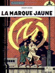 Edgar P. Jacobs: La Marque jaune (French language, 1956, Dargaud)