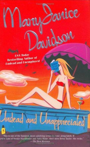 MaryJanice Davidson: Undead and unappreciated (2005, Berkley Sensation)