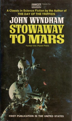 John Wyndham: Stowaway to Mars (Paperback, 1972, Fawcett Publications)