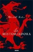 Eduardo G. Murillo, Elizabeth Kostova: La Historiadora / The Historian (Paperback, Spanish language, 2005, Umbriel)