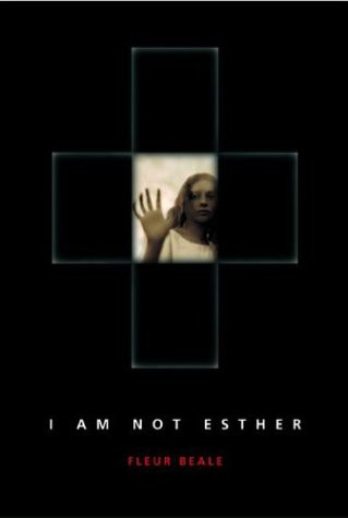 Fleur Beale: I Am Not Esther (Paperback, 2004, Disney-Hyperion)