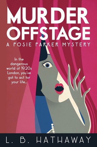 L.B. Hathaway: Murder Offstage (2014, Whitehaven Man Press)