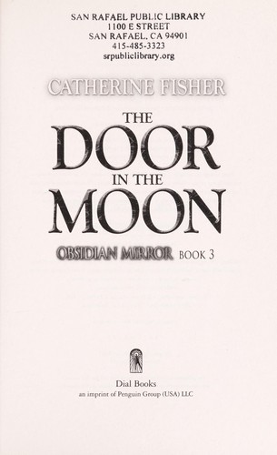 Catherine Fisher: The door in the moon (2015)