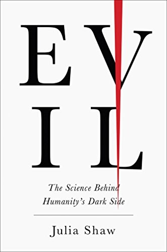 Julia Shaw: Evil (Hardcover, 2019, Harry N. Abrams, Abrams Press)