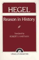 Georg Wilhelm Friedrich Hegel: Reason in history (1978, Bobbs-Merrill Educational Pub.)