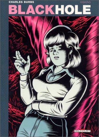 Charles Burns, Jean-Paul Jennequin: Black Hole, tome 3 (2001, Delcourt)