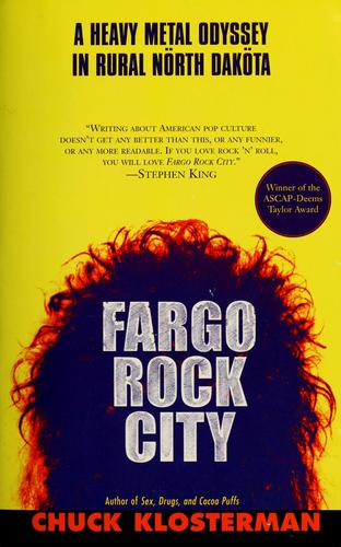 Chuck Klosterman: Fargo rock city (Paperback, 2002, Simon & Schuster)