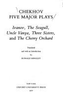 Anton Chekhov: Five Major Plays Ed. Hingley (1993, Oxford University Press)