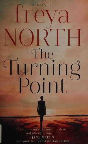 Freya North: The turning point (2016)