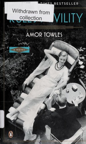 Amor Towles: Rules of civility (2012, Penguin Books)