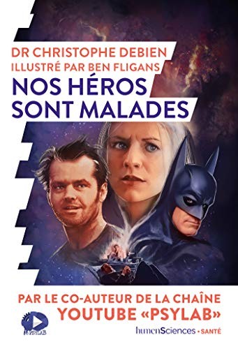 Christophe DEBIEN, Ben FLIGANS: Nos héros sont malades (Paperback, French language, 2020, HUMENSCIENCES)