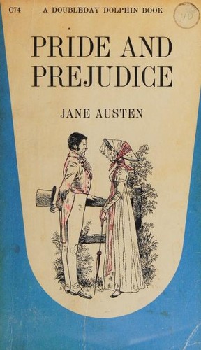 Jane Austen: Pride and Prejudice (Paperback, 1960, Dolphin Books, Doubleday & Company Inc.)