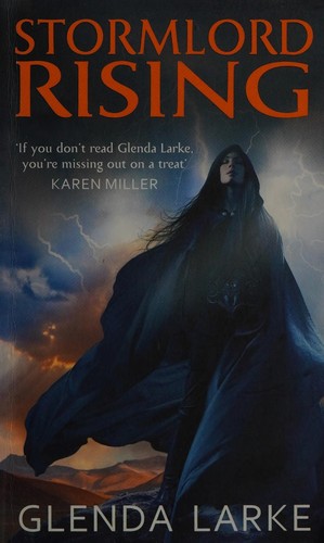 Glenda Larke: Stormlord rising (2010, Orbit)