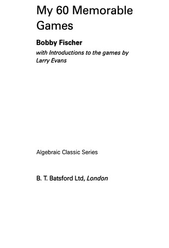 Bobby Fischer: My 60 Memorable Games (Paperback, 1995, Batsford)