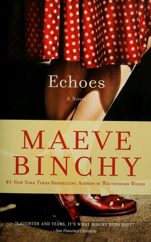 Maeve Binchy: Echoes (2008, New American Library)