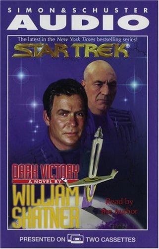 William Shatner: STAR TREK: DARK VICTORY (AudiobookFormat, 1999, Audioworks)