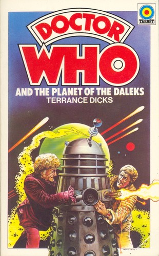 Terrance Dicks: Doctor Who and the Planet of the Daleks (Paperback, 1976, Target Books)