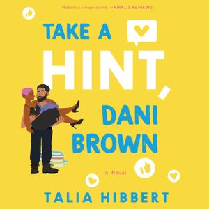 Talia Hibbert, Ione Butler: Take a Hint, Dani Brown (EBook, 2020, HarperCollins)