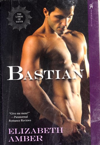 Elizabeth Amber: Bastian (2011, Kensington Pub.)