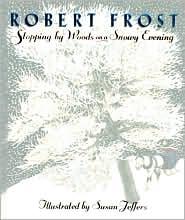 Robert Frost: Stopping by Woods on a Snowy Evening (2001, Dutton)