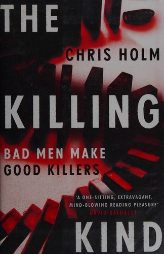 Chris F. Holm: The killing kind (2015)