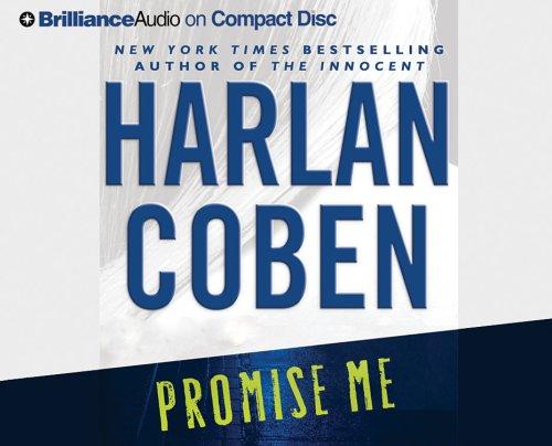 Harlan Coben: Promise Me (Myron Bolitar) (AudiobookFormat, 2006, Brilliance Audio on CD)