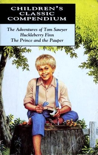 Mark Twain: Adventures of Tom Sawyer / Adventures of Huckleberry Finn / The Prince and the Pauper (Paperback, 1999, Parragon)