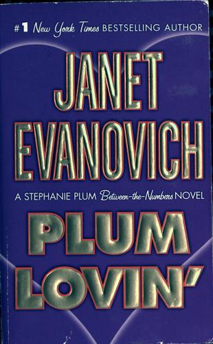 Janet Evanovich: Plum lovin' (2008, St. Martin's Paperbacks)