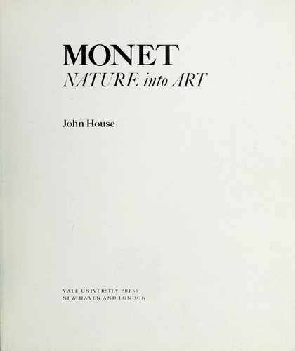 John House: Monet (1989, Yale University Press)