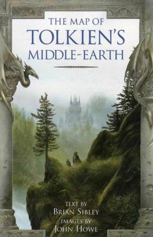 Brian Sibley, Howe, John: The map of Tolkien's Middle-earth (Paperback, 1994, HarperCollins)