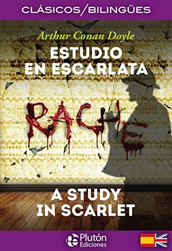 Arthur Conan Doyle, Benjamin Briggent: Estudio en Escarlata / A Study in Scarlet (Paperback, 2018, Plutón Ediciones)