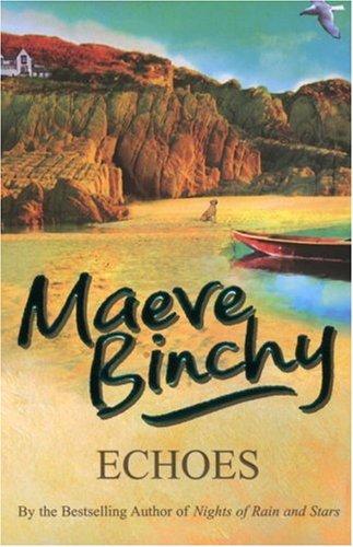 Maeve Binchy: Echoes (Paperback, 2006, Arrow)