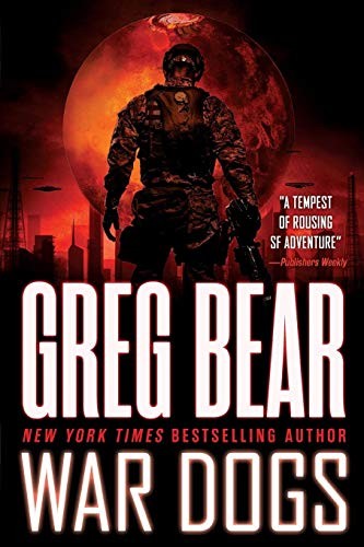 Greg Bear: War Dogs (Paperback, 2015, Orbit)