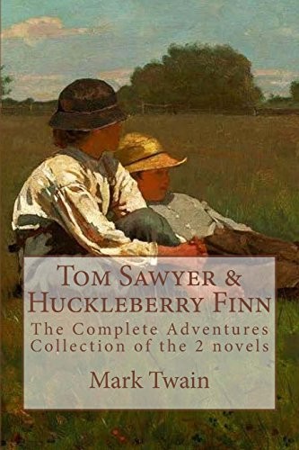 Mark Twain, Atlantic Editions: Tom Sawyer and Huckleberry Finn (Paperback, 2016, Createspace Independent Pub)