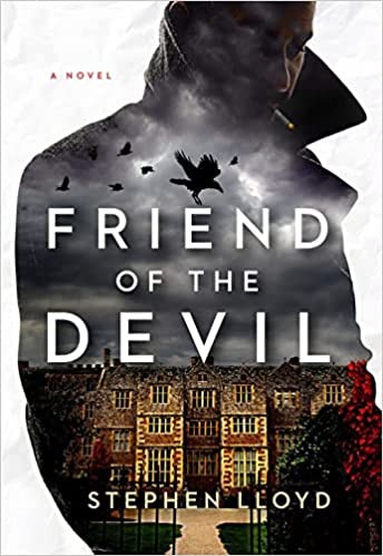 Stephen Lloyd: Friend of the Devil (2022, Penguin Publishing Group)