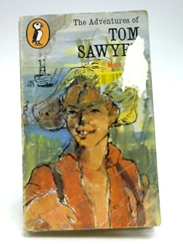 Mark Twain: The adventures of Tom Sawyer (Paperback, 1968, Penguin Books)