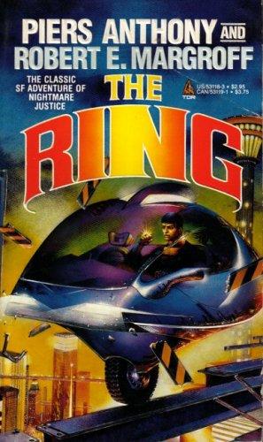 Piers Anthony, Robert E. Margroff: The Ring (Paperback, 1986, Tor Books)