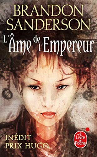 Brandon Sanderson: L'Âme de l'Empereur (Paperback, 2014, Livre de poche, LGF)